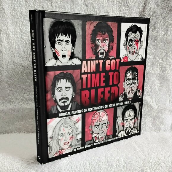 2017 Ain't Got Time to Bleed: Medical... 2nd Ed. HC ISBN 978-1-60887-978-6!! - Picture 2 of 4